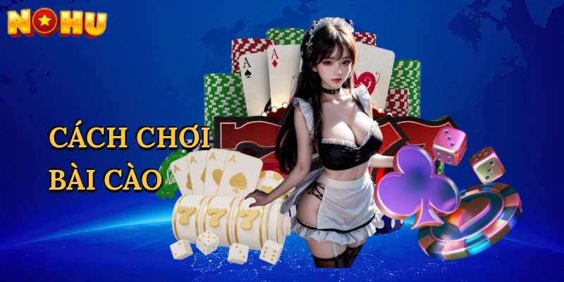 Cách Chơi Bài Cào