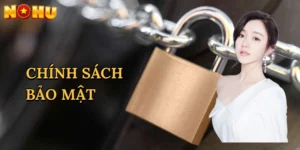 Chính Sách Bảo Mật