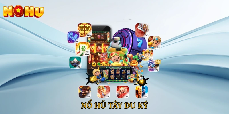 nổ hũ tây du ký